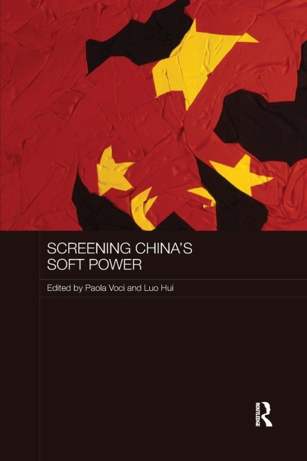 Screening China's Soft Power - 