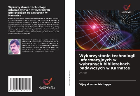 Wykorzystanie technologii informacyjnych w wybranych bibliotekach badawczych w Karnatce - Vijayakumar Mallappa
