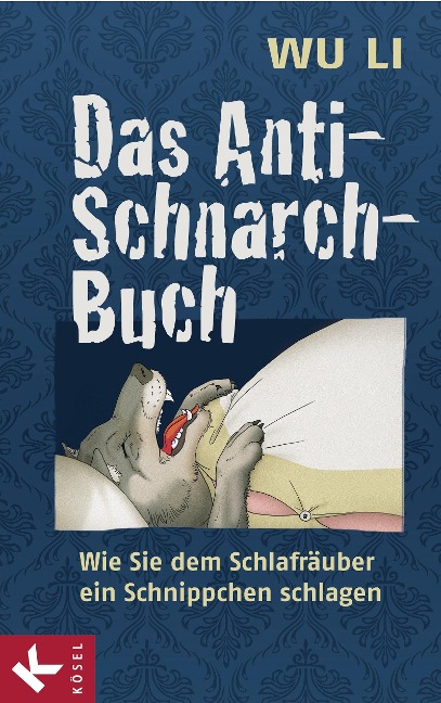 Das Anti-Schnarch-Buch - Wu Li