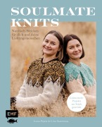 Cover-Bild zum Titel 'Soulmate Knits: Nordisch Stricken für dich und deine Lieblingsmenschen' von 'Liisa Saarenmaa, Laura Pajula'