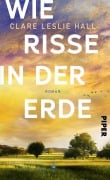 Wie Risse in der Erde - Clare Leslie Hall