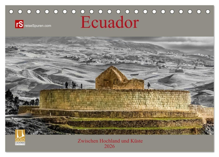 Ecuador 2026 Zwischen Hochland und Küste (Tischkalender 2026 DIN A5 quer), CALVENDO Monatskalender - Uwe Bergwitz