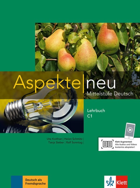 Aspekte neu C1. Lehrbuch - Ute Koithan, Helen Schmitz, Tanja Sieber, Ralf Sonntag