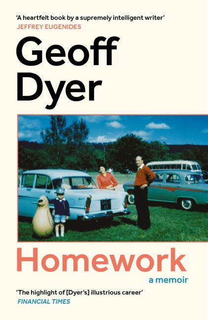 Homework - Geoff Dyer