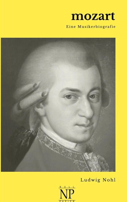 Mozart - Ludwig Nohl