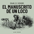 Cover-Bild zum Titel 'El manuscrito de un loco' von 'Charles Dickens'