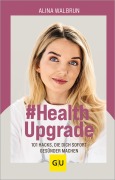 Cover-Bild zum Titel '# Health Upgrade' von 'Alina Walbrun'