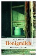 Cover-Bild zum Titel 'Honigmilch' von 'Jutta Mehler'