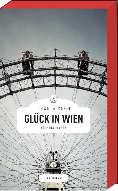 Glück in Wien - Christine Grän, Hannelore Mezei