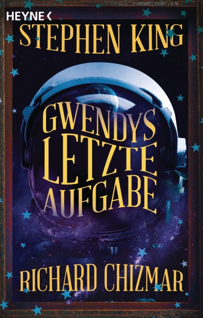 Gwendys letzte Aufgabe - Stephen King, Richard Chizmar