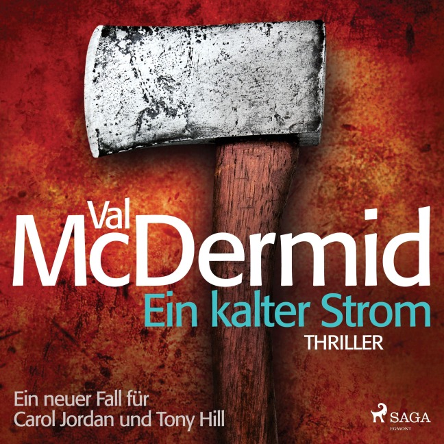 Ein kalter Strom - Ein Fall für Carol Jordan und Tony Hill 3 - Val McDermid