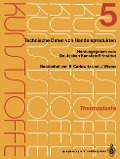 Thermoplaste - Kenneth A. Loparo, Jutta Wierer, Bodo Carlowitz