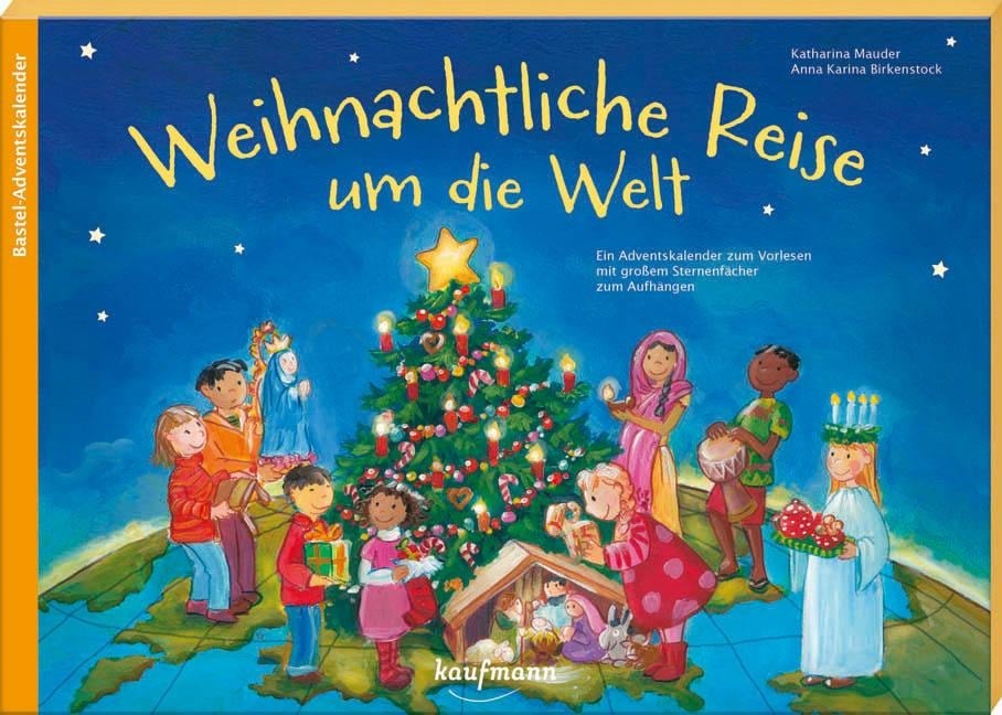 Weihnachtliche Reise um die Welt - Katharina Mauder