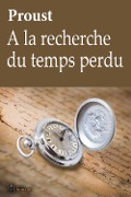 Cover-Bild zum Titel 'A la recherche du temps perdu' von 'Proust Marcel Proust'
