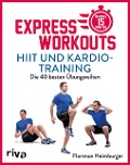 Cover-Bild zum Titel 'Express-Workouts - HIIT und Kardiotraining' von 'Florence Heimburger'