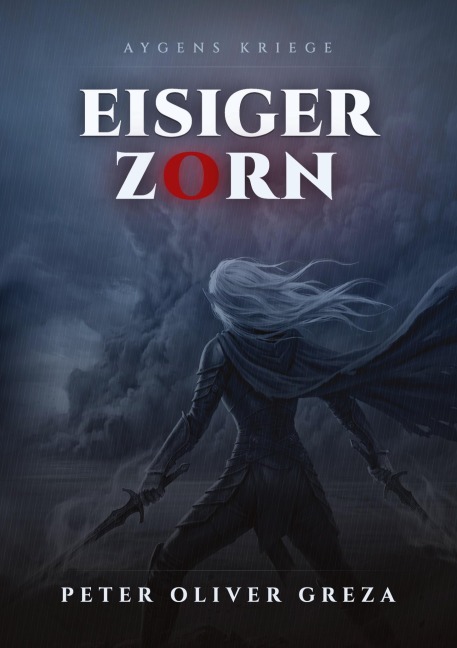 Eisiger Zorn - Peter Oliver Greza