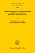 Cover-Bild zum Titel 'Marktstrukturen und Wettbewerbsverhältnisse im Großhandel in den Ländern der Europäischen Gemeinschaften.' von 'Erich Batzer, Erich Greipl, Dieter Würl, Walter Meyerhöfer'