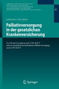 Cover-Bild zum Titel 'Palliativversorgung in der gesetzlichen Krankenversicherung' von 'Johanna Föllmer'