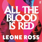 Cover-Bild zum Titel 'All the Blood is Red' von 'Leone Ross'