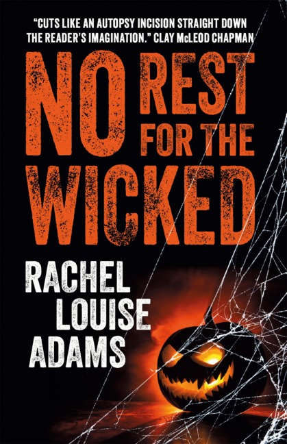 No Rest for the Wicked - Rachel Louise Adams