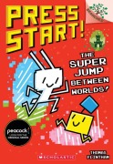 Cover-Bild zum Titel 'The Super Jump Between Worlds!: A Branches Book (Press Start! #17)' von 'Thomas Flintham'