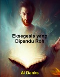 Cover-Bild zum Titel 'Eksegesis yang Dipandu Roh' von 'Al Danks'