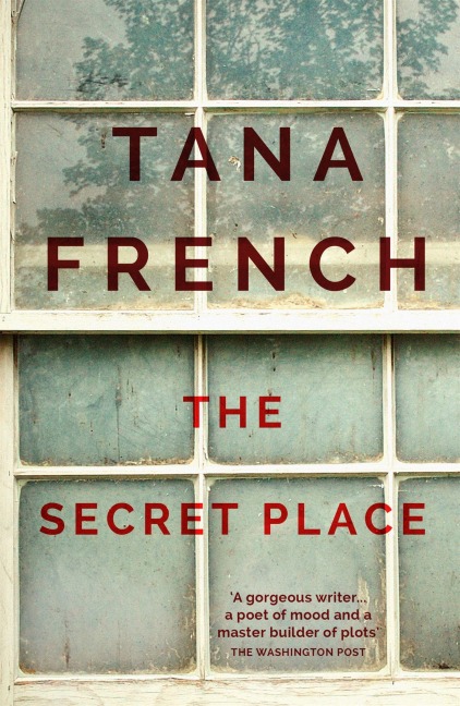 The Secret Place - Tana French