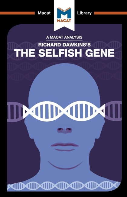 An Analysis of Richard Dawkins's The Selfish Gene - Nicola Davis