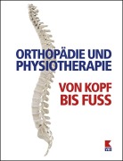 Cover-Bild zum Titel 'Orthopädie und Physiotherapie' von 'Christopher Erben, Udo Seelhofer'