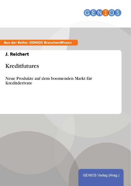 Kreditfutures - J. Reichert