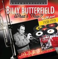 What's New? - Billy Butterfield