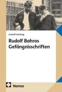 Cover-Bild zum Titel 'Rudolf Bahros Gefängnisschriften' von 'Guntolf Herzberg'