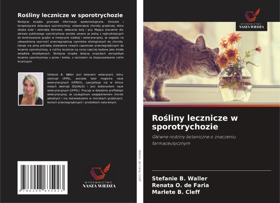 Ro¿liny lecznicze w sporotrychozie - Stefanie B. Waller, Renata O. de Faria, Marlete B. Cleff