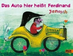 Cover-Bild zum Titel 'Das Auto hier heißt Ferdinand' von 'Janosch'