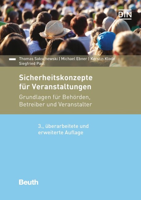 Sicherheitskonzepte für Veranstaltungen - Michael Ebner, Kerstin Klode, Siegfried Paul, Thomas Sakschewski