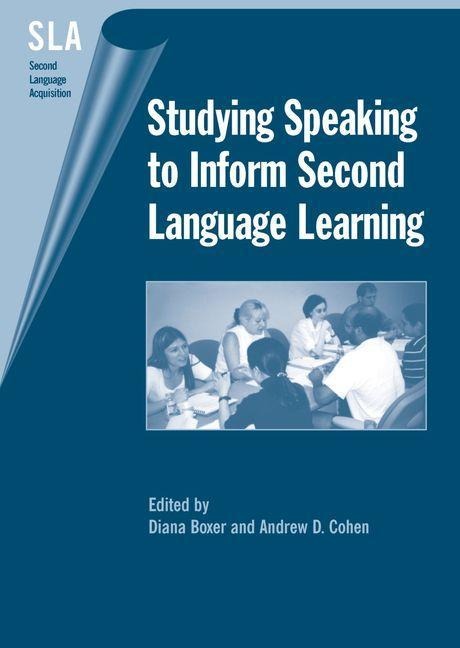 Studying Speaking to Inform Second Language Learning - 