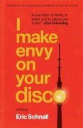 Cover-Bild zum Titel 'I Make Envy on Your Disco' von 'Eric Schnall'