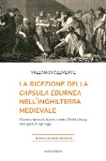 Cover-Bild zum Titel 'La ricezione della 'Capsula eburnea' nell'Inghilterra medievale. I 'Secreta Ypocratis' del ms. Londra, British library, Add. 34111, ff. 231r-233v' von 'Valeria Di Clemente'
