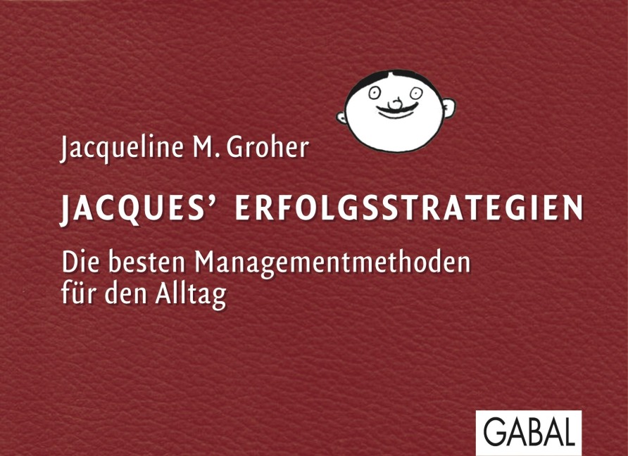 Jacques Erfolgsstrategien - Jacqueline M. Groher