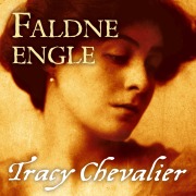 Cover-Bild zum Titel 'Faldne engle' von 'Tracy Chevalier'