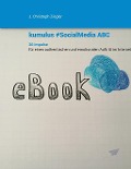 Cover-Bild zum Titel 'kumulus Social Media ABC' von 'J. Christoph Ziegler'