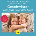 Cover-Bild zum Titel 'Geschwister ¿ eine ganz besondere Liebe' von 'Alu Kitzerow, Konstantin Manthey, Jan-Uwe Rogge'