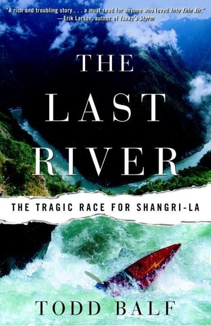 The Last River - Todd Balf