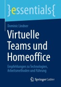 Cover-Bild zum Titel 'Virtuelle Teams und Homeoffice' von 'Dominic Lindner'