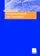 Cover-Bild zum Titel 'Freizeitwirtschaft und Tourismus' von 'Raphael Breidenbach'