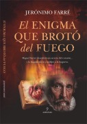 Cover-Bild zum Titel 'El Enigma Que Broto del Fuego' von 'Jeronimo Farre'