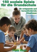 Cover-Bild zum Titel '150 soziale Spiele für die Grundschule' von 'Frank Röder'