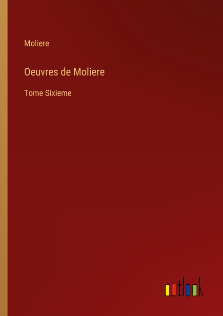 Oeuvres de Moliere - Moliere