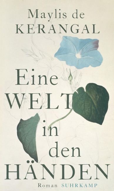 Eine Welt in den Händen - Maylis De Kerangal