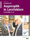 Cover-Bild zum Titel 'Arbeitsheft Augenoptik in Lernfeldern' von 'Jörn Kommnick, Sören Schal'